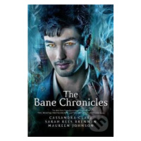 The Bane Chronicles - Cassandra Clare - kniha z kategorie Beletrie pro děti