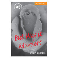 Cambridge English Readers 4 But Was it Murder? Cambridge University Press