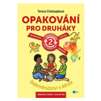 Opakování pro druháky - Tereza Chaloupková, Jan Šenkyřík