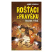 Rošťáci z pravěku | Jannick LaChapelle