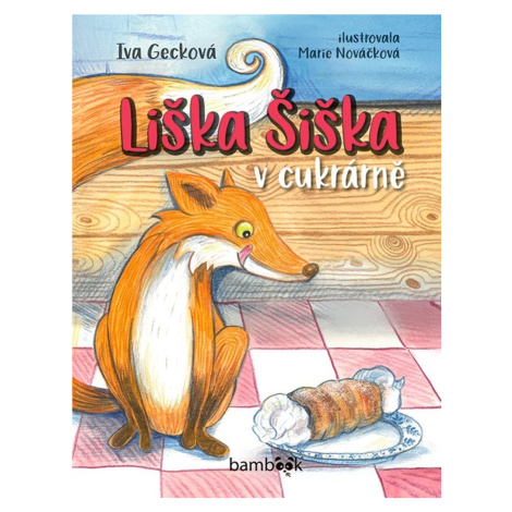 Liška Šiška v cukrárně bambook