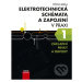 Elektrotechnická schémata a zapojení v praxi 1 (Záklaní prvky a obvody) - kniha z kategorie Elek