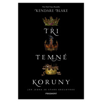 Tři temné koruny (1. díl)