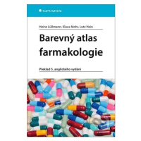 Barevný atlas farmakologie - Heinz Lüllmann, Klaus Mohr, Lutz Hein - kniha z kategorie Farmakolo