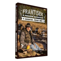 František a Poslední kovbojové: Country, život můj (CD + DVD) - CD