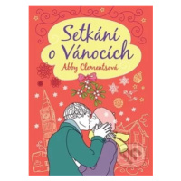 Setkání o Vánocích - Abby Clements - kniha z kategorie Beletrie