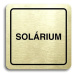 Accept Piktogram "solárium III" (80 × 80 mm) (zlatá tabulka - černý tisk)