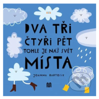 Dva, tři, čtyři, pět - tohle je náš svět: místa - Joanna Bartosik - kniha z kategorie Beletrie p