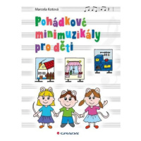 Pohádkové minimuzikály pro děti