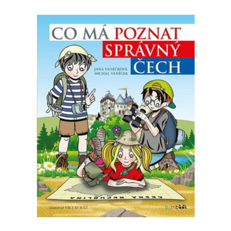 Co má poznat správný Čech - Michal Vaněček, Václav Ráž, Jana Vaněčková bambook