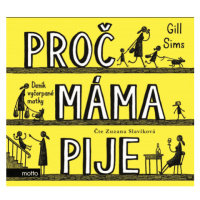 Proč máma pije (audiokniha) MOTTO