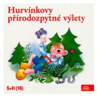 Hurvínkovy přírodozpytné výlety - Helena Štáchová, Vladimír Straka, Irena Straková - audiokniha