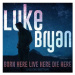 Bryan Luke: Born Here Live Here Die (Deluxe Edition) - CD