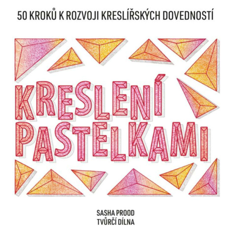 Kreslení pastelkami - Sasha Prood CPRESS