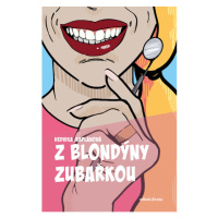 Z blondýny zubařkou