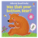 Was That Your Bottom, Bear? Usborne Publishing