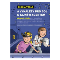 Nick a Tesla a vynálezy pro boj s tajným agentem - Bob Pflugfelder, Steve Hockensmith