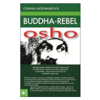 Buddha-rebel Osho - Oxana Hofmanová