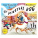 The Detective Dog - Julia Donaldson, Sara Ogilvie (ilustrátor) - kniha z kategorie Beletrie pro 