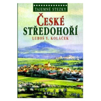 Tajemné stezky - České středohoří