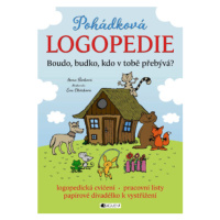 Pohádková logopedie - Boudo, budko, kdo v tobě přebývá? - Irena Šáchová - e-kniha