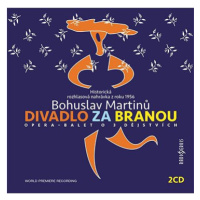 Various: Bohuslav Martinů - Divadlo za bránou (2x CD) - CD