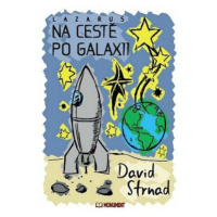 Lazarus - Na cestě po Galaxii - David Strnad