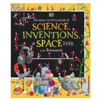 The Most Exciting Book of Science, Inventions, and Space Ever - kniha z kategorie Naučné knihy