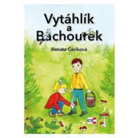 Vytáhlík a Bachourek - Renata Čechová, Iveta Kalinová