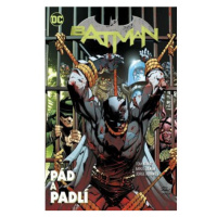 Batman - Pád a padlí