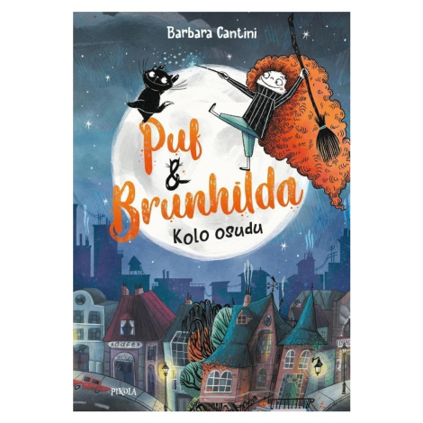 Puf a Brunhilda: Kolo osudu - Barbara Cantini PIKOLA
