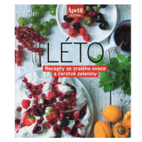 Apetit sezona LÉTO - Recepty ze zralého ovoce a čerstvé zeleniny (Edice Apetit)