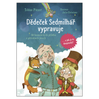 Dědeček Sedmilhář vypravuje