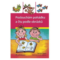 Poslouchám pohádku a čtu podle obrázků