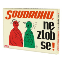 Efko Soudruhu, nezlob se - společenská rodinná hra