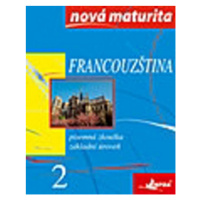 Francouzština Nová maturita 2