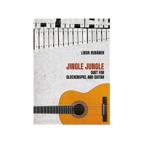 Jingle Jungle - Duet for Glockenspiel and Guitar - Libor Kubánek Drumatic