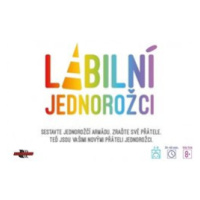 Labilní jednorožci