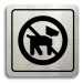 Accept Piktogram "zákaz vstupu se psem II" (80 × 80 mm) (stříbrná tabulka - černý tisk)