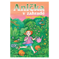 Anička v zahradě