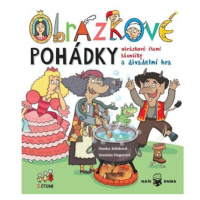 Obrázkové pohádky - Obrázkové čtení, básničky a divadelní hra