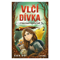 Vlčí dívka - Ztracena v divočině - Anh Do