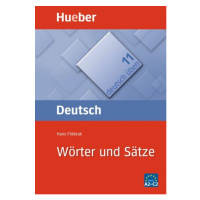 Deutsch üben 11. Wörter und Sätze Hueber Verlag