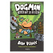 Dogman 2: Utržený ze řetězu - Dav Pilkey