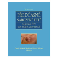 Předčasně narozené dítě - Následná péče kdy začíná a kdy končí?