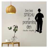 Samolepka na zeď s citátem Ambiance Charlie Chaplin