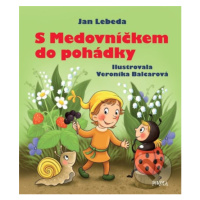 S Medovníčkem do pohádky - Jan Lebeda - kniha z kategorie Pro děti