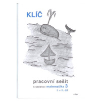 Matematika 3.r. Klíč s výsledky úloh k Pracovním sešitům I.+II.díl - Blažková Růžen a a kol.