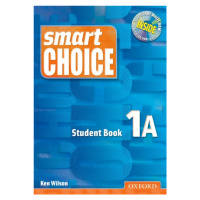 Smart Choice 1 Student´s Book A with MultiROM Pack Oxford University Press