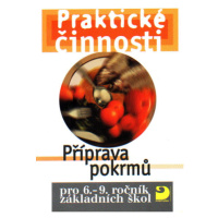 Praktické činnosti-Příprava pokrmů pro 6.-9.r. ZŠ - Marádová,Vodáková